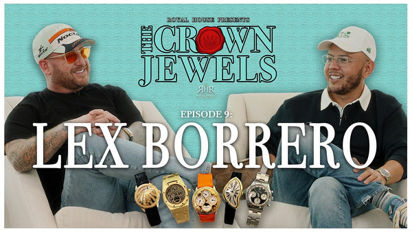 The Crown Jewels feat. Lex Borrero (GQ Watch Collector of the Year) (Episode 09)